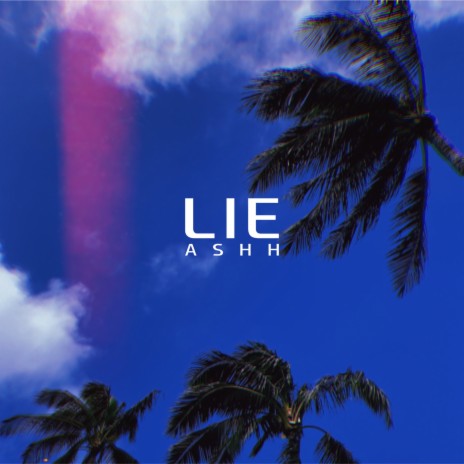 LIE ft. sun | Boomplay Music