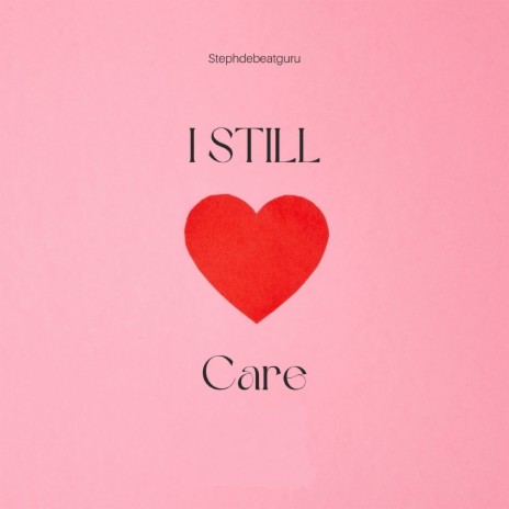 I Still Care