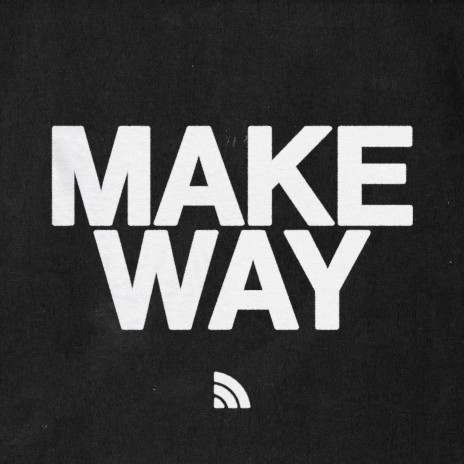 Make Way (Live) | Boomplay Music