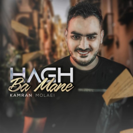 Hagh Ba Mane | Boomplay Music