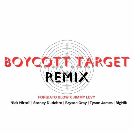 Boycott Target (Remix) ft. Jimmy Levy, Nick Nittoli, Stoney Dudebro, Bryson Gray & Tyson James | Boomplay Music