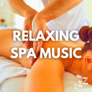 Relaxing Spa Music (Half Hour, 30 Minutes, Loopable)