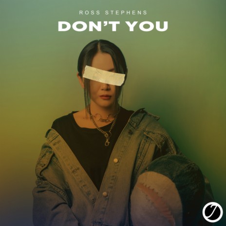 Don't You | Boomplay Music