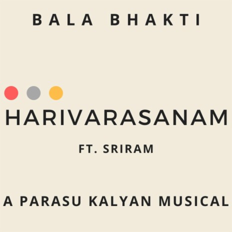 Harivarasanam (feat. Sriram) | Boomplay Music