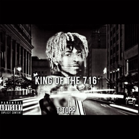 King Of The 716 | Boomplay Music