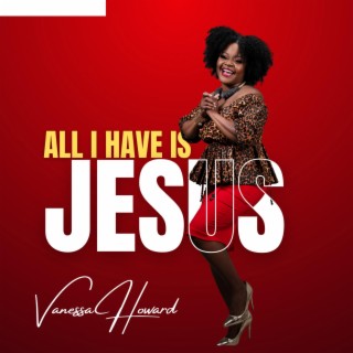 All I Have Is Jesus (Radio Edit)