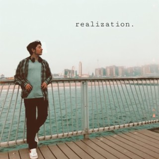 realization. lyrics | Boomplay Music