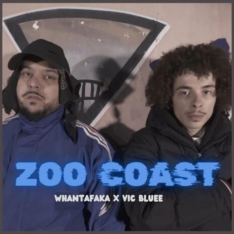 Zoo Coast ft. Vic Bluee | Boomplay Music