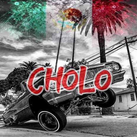CHOLO | Boomplay Music