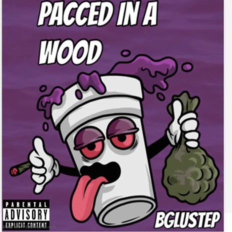 Pacced In A Wood