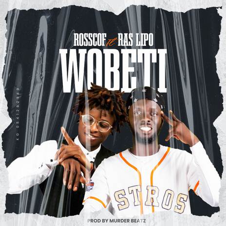 Wobeti ft. Ras Lipo | Boomplay Music