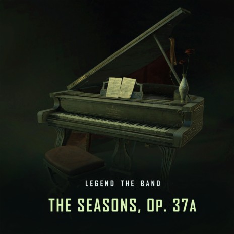 The Seasons Op. 37a: VIII. August - Harvest | Boomplay Music