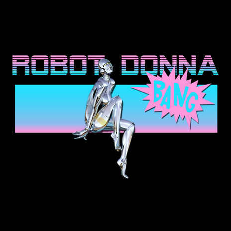 Robot Donna ft. Pussycat Records, Matteo Funghi & Felipe Cucchiaio