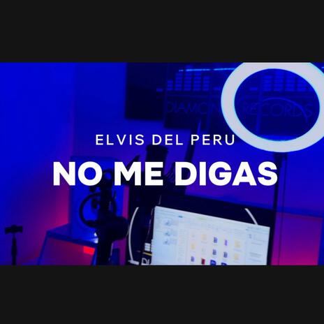 No me digas | Boomplay Music