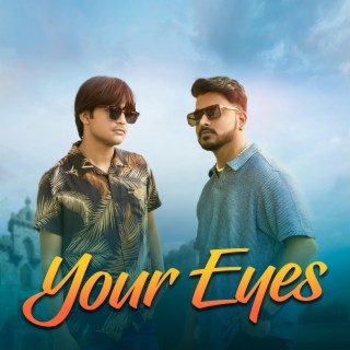 Your Eyes lyrics | Boomplay Music