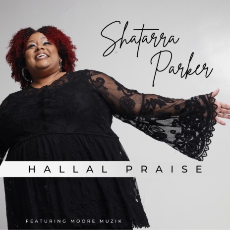 Hallal Praise ft. Moore Muzik | Boomplay Music