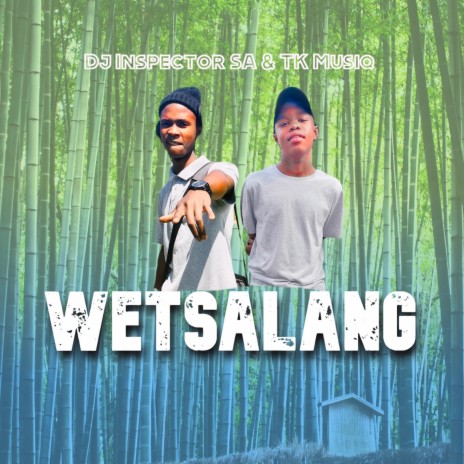 Wetsalang ft. TK Musiq | Boomplay Music