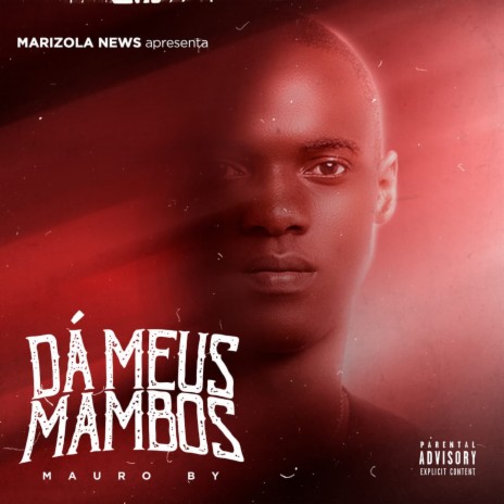 Dá Meus Mambos | Boomplay Music