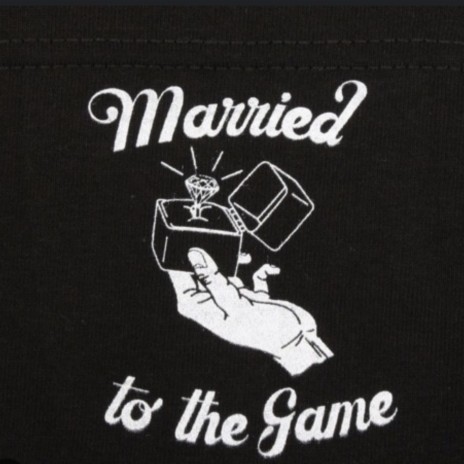 Married To The Game | Boomplay Music