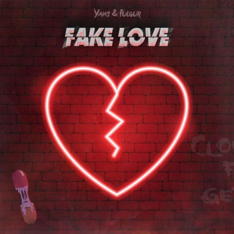 Fake love (feat. Fulgur) | Boomplay Music