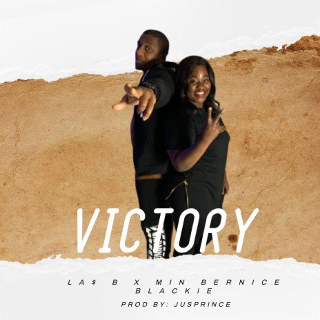 Victory ft. Bernice Blackie | Boomplay Music