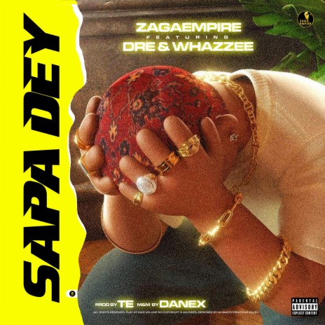 Sapa Dey ft. Dre & Whazzee | Boomplay Music