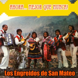 Los Engreídos de San Mateo