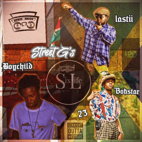 STREET G'S (Radio Edit) ft. Bobo nyosto & Boychild | Boomplay Music