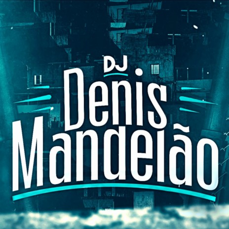 QUER DÁ CHÁ DE BCT, VAI TOMAR COÇA DE PIKA ft. Mc Gw & DJ Denis Mandelão | Boomplay Music