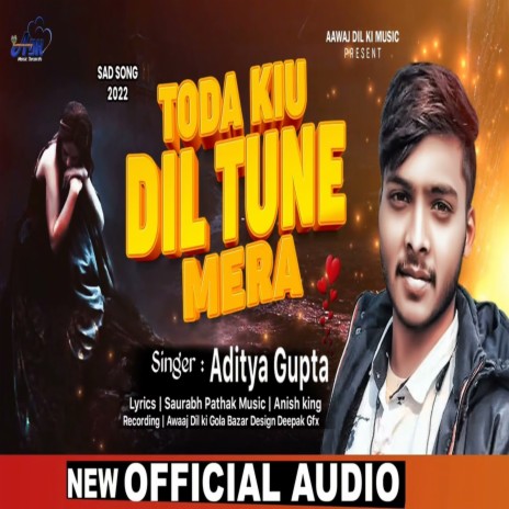 Toda Kiu Dil Tune Mera | Boomplay Music