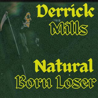 Natural Born Loser