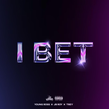 I Bet (Radio Edit) ft. JB Roy | Boomplay Music