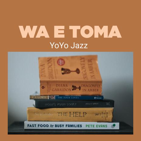 Wa E Toma | Boomplay Music