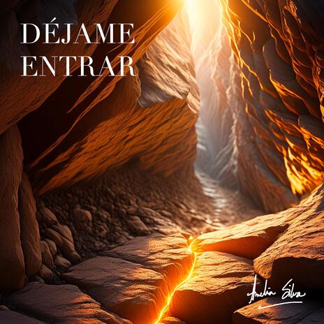 Déjame entrar | Boomplay Music