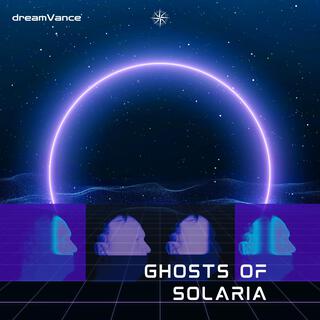 Ghosts of Solaria