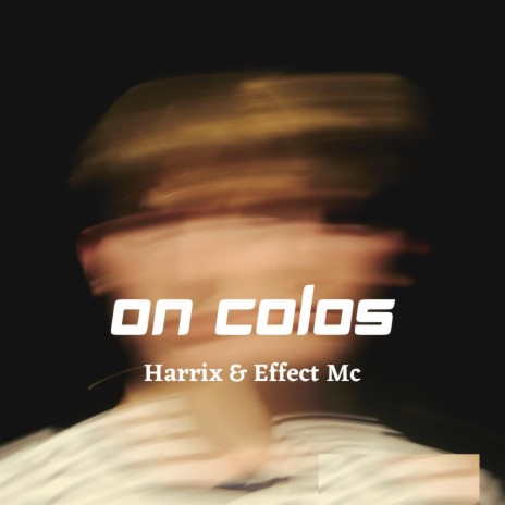 On Colos ft. Effect MC