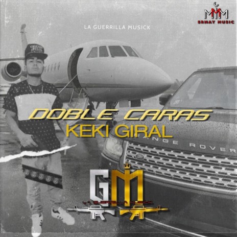 Doble Caras (Keki Giral) | Boomplay Music