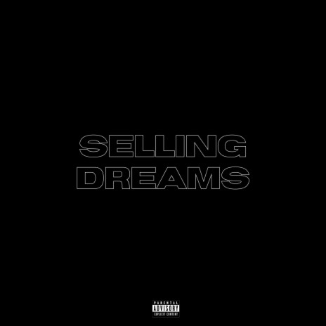 Selling Dreams