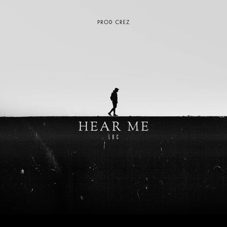 Hear Me | Boomplay Music