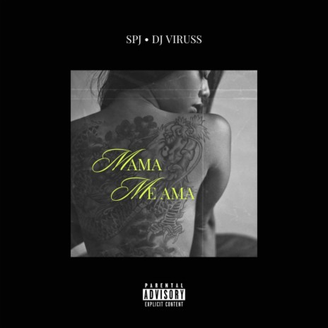 Mama Me Ama ft. Viruss18 Dj | Boomplay Music