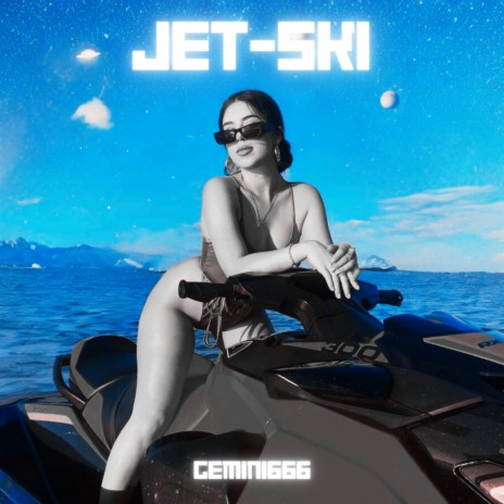 Jet-Ski | Boomplay Music