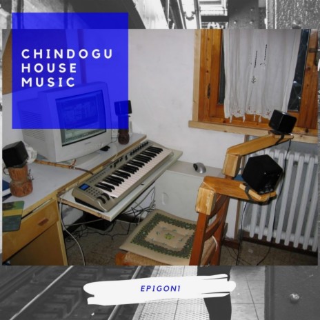 Chindogu House Music