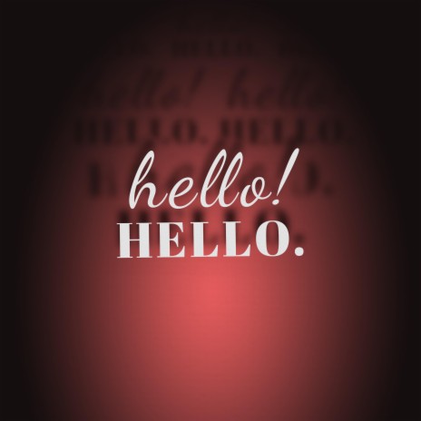 hello HELLO | Boomplay Music