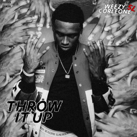 Throw it Up | Boomplay Music