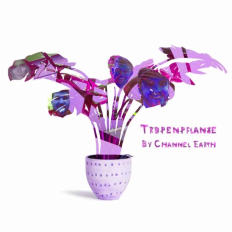 Tropenpflanze (mit Fabi, Dana & Tobi) | Boomplay Music