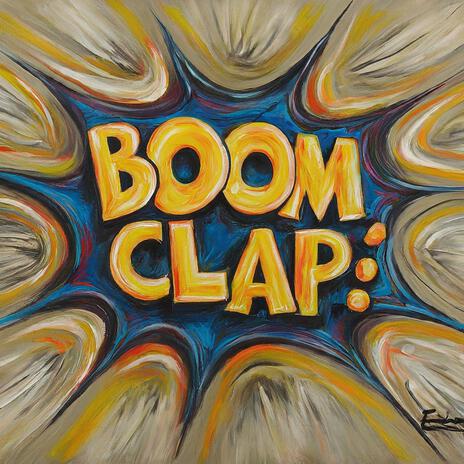 Boom Clap | Boomplay Music