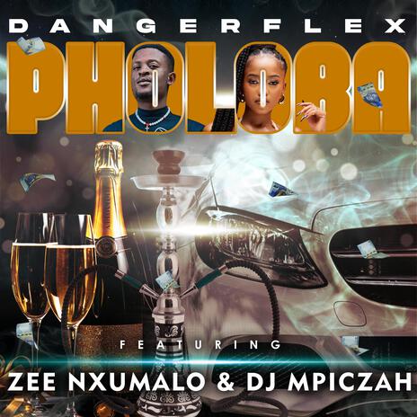 Mapholoba ft. Zee Nxumalo & Dj Mpiczah | Boomplay Music