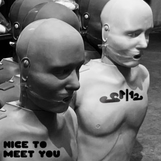 Nice To Meet You