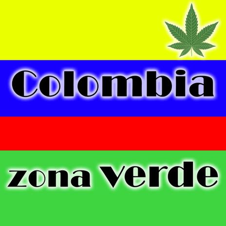 Colombia Zona Verde | Boomplay Music