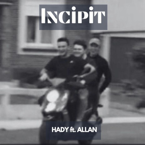 Incipit ft. Allan | Boomplay Music